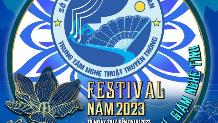 Festival dân ca ví, giặm Nghệ Tĩnh 2023 - Gắn kết, lan tỏa và quảng bá tinh hoa