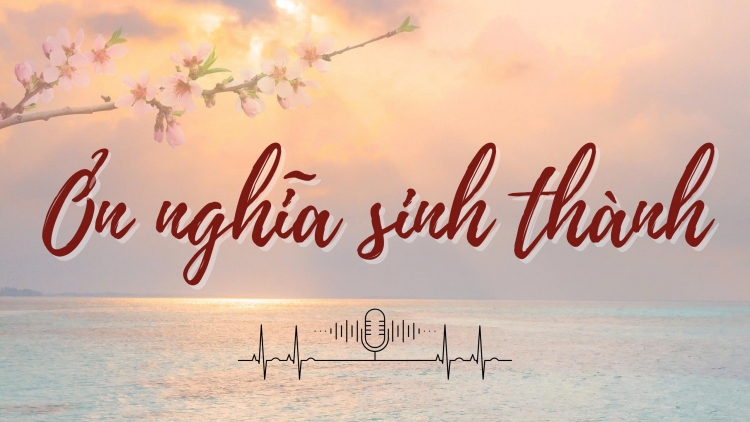 Ơn nghĩa sinh thành số 2 - Tuyên truyền, giáo dục đạo đức lối sống trong gia đình