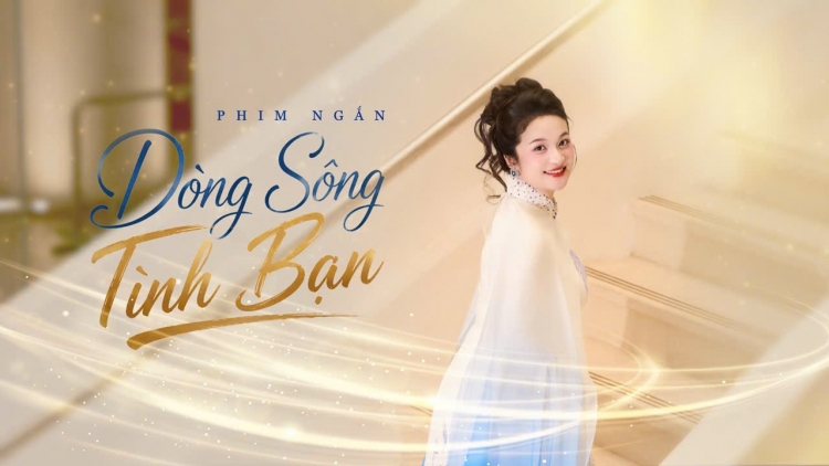 Đỗ Tố Hoa - “Đại sứ văn hoá” với Dự án âm nhạc “Dòng Sông Tình Bạn”
