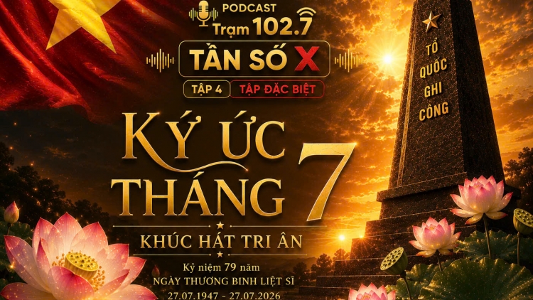 Ký Ức Tháng Bảy – Khúc Hát Tri Ân