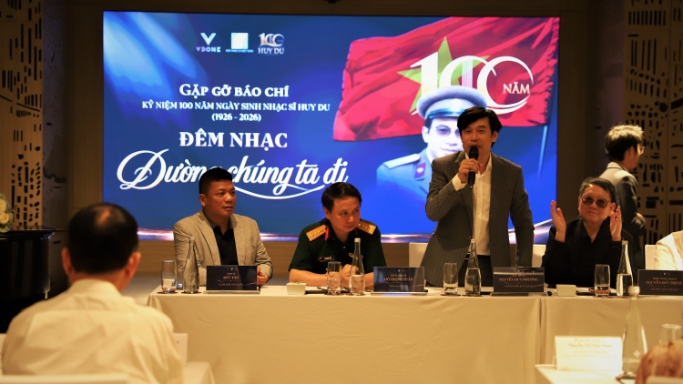 Gặp gỡ báo chí Đêm nhạc “100 năm nhạc sĩ Huy Du - Đường chúng ta đi”