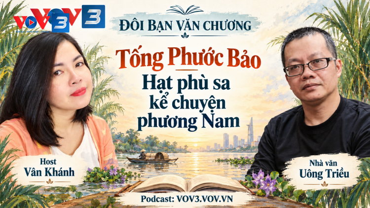 Tống Phước Bảo – Hạt phù sa kể chuyện phương Nam