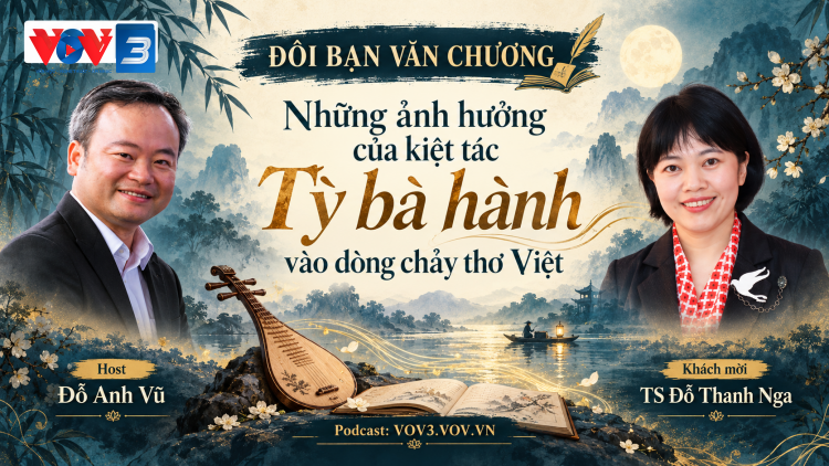 Những ảnh hưởng của kiệt tác Tỳ bà hành vào dòng chảy thơ Việt