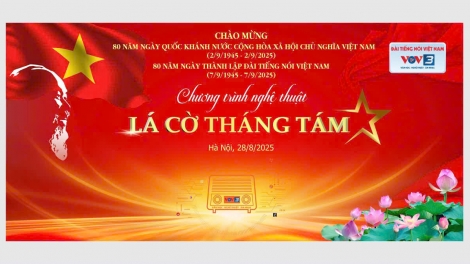 Chương trình nghệ thuật đặc biệt “Lá cờ tháng tám”