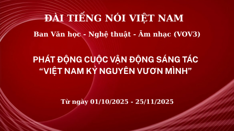 Cuộc vận động sáng tác với chủ đề "Việt Nam kỷ nguyên vươn mình" 
