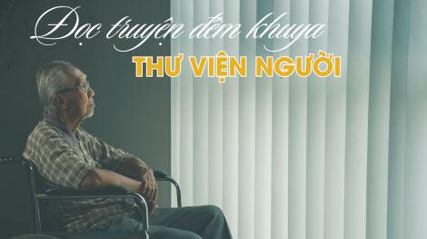 Thư viện người – câu chuyện mang ý nghĩa nhân văn sâu sắc về gia đình
