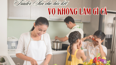 Thông điệp về bình đẳng giới qua tiểu phẩm “Vợ không làm gì cả”
