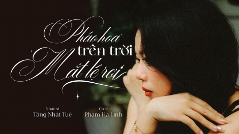 Ca sĩ Hà Linh tái xuất đúng Valentine 14/2/2026 với ca khúc “Pháo hoa trên trời, mắt lệ rơi”