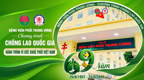 69 năm Bệnh viện Phổi Trung ương: Làm chủ đỉnh cao y học – Giữ nhịp thở cho nhân dân.