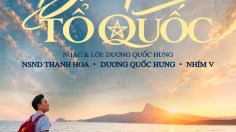 Ca sĩ Dương Quốc Hưng hợp tác cùng NSND Thanh Hoa và Nhím V ra mắt MV “Bầu trời Tổ quốc"