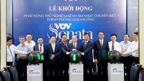 Khởi động phát sóng thử nghiệm Kênh Âm nhạc Thính phòng Giao hưởng VOV SONATA – FM 89